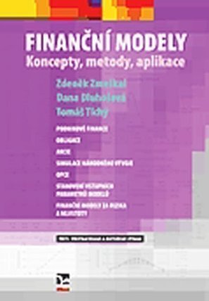 Finanční modely. Koncepty, metody, aplikace