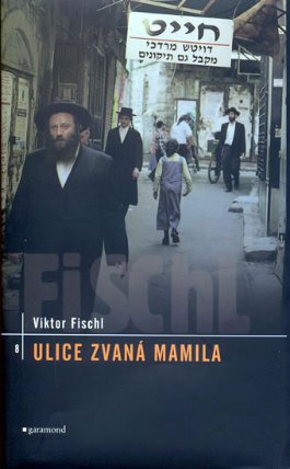 Ulice zvaná Mamila