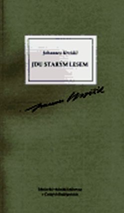 Jdu starým lesem