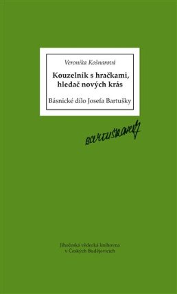Kouzelník s hračkami, hledač nových krás
