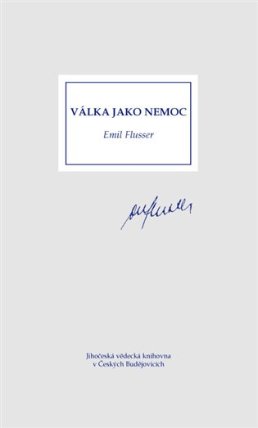Válka jako nemoc