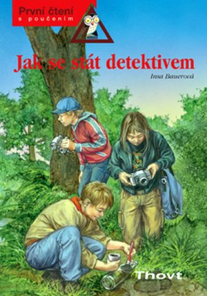 Jak se stát detektivem - První čtení s poučením