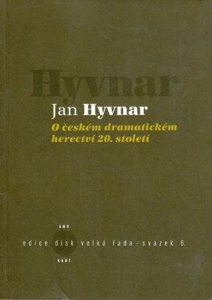 O českém dramatickém herectví 20. století