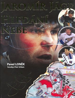 Jaromír Jágr-Hledání nebe