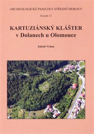 Kartuziánský klášter v Dolanech u Olomouce