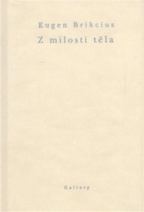 Z milosti těla
