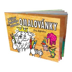 Omalovánky - Dějiny udatného českého národa