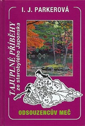 Odsouzencův meč - Sugawara Akitada 6