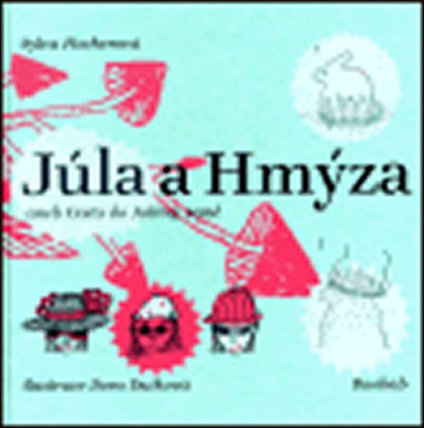 Júla a Hmýza