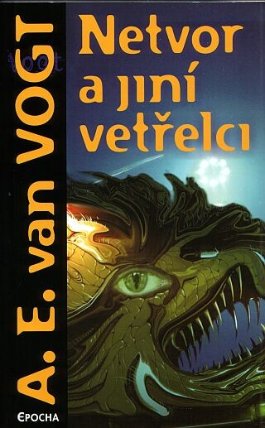 Netvor a jiní vetřelci