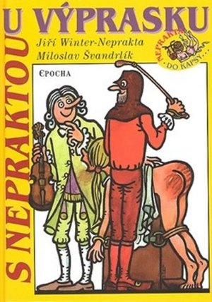 S Nepraktou u výprasku