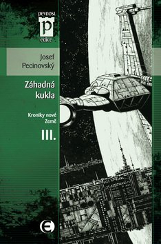 Záhadná kukla - Kroniky nové Země III. (Edice Pevnost)