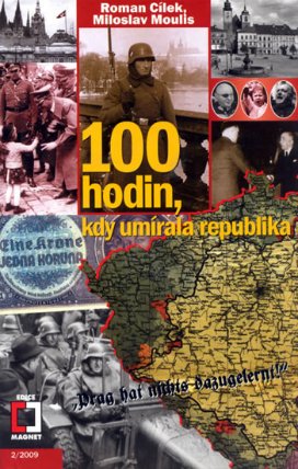 100 hodin, kdy umírala republika
