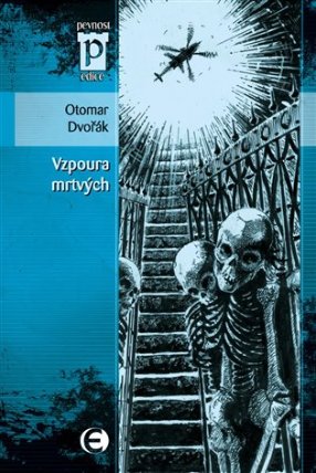 Vzpoura mrtvých - Edice Pevnost 43