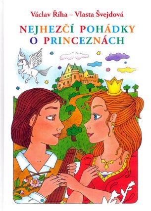 Nejhezčí pohádky o princeznách