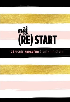 Můj (re)start - Zápisník zdravého životního stylu