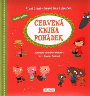 Červená kniha pohádek, první čtení - bezva hra a poučení