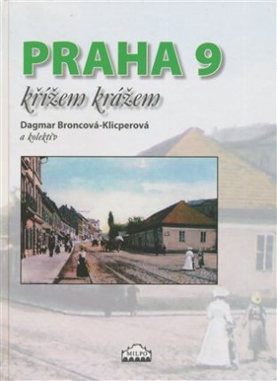 Praha 9 - křížem krážem