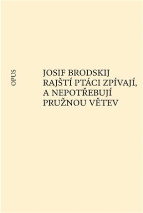 Rajští ptáci zpívají, a nepotřebují pružnou větev