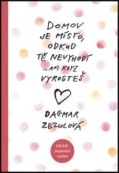 Domov je místo, odkud tě nevyhodí