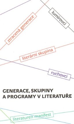 Generace, skupiny a programy v literatuře