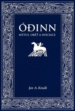 Ódinn - Mýtus, oběť, iniciace