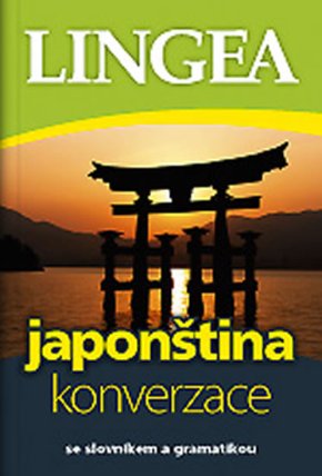 Japonština - konverzace ...se slovníkem a gramatikou