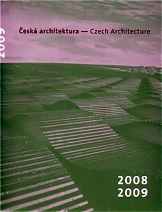 Česká architektura 2008-2009