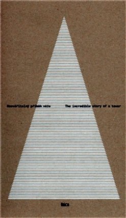 Bára - neuvěřitelný příběh věže / The incredible story of a tower