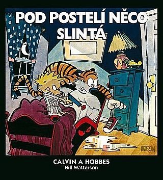 Calvin a Hobbes 2 - Pod postelí něco slintá