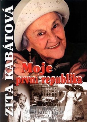 Moje první republika - Zita Kabátová