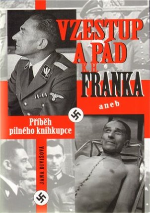 Vzestup a pád K. H. Franka