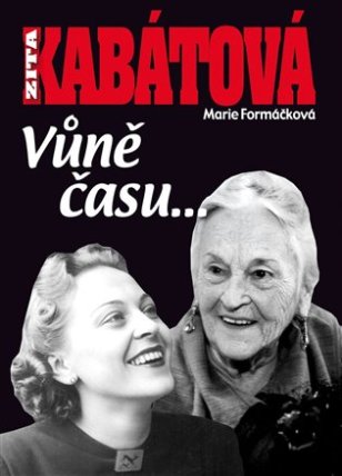 Zita Kabátová - Vůně času...