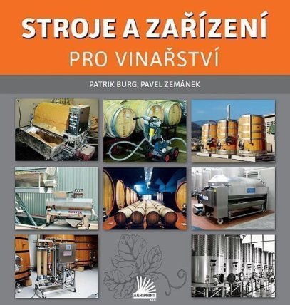 Stroje a zařízení pro vinařství