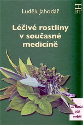 Léčivé rostliny v současné medicíně