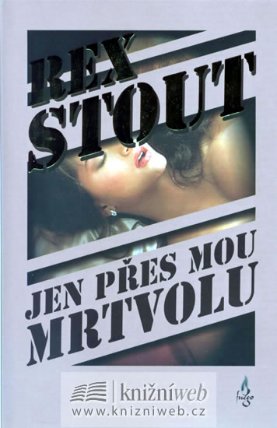 Jen přes mou mrtvolu