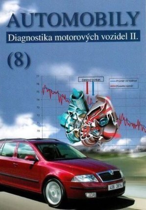 Automobily 8 - Diagnostika motorových vozidel II
