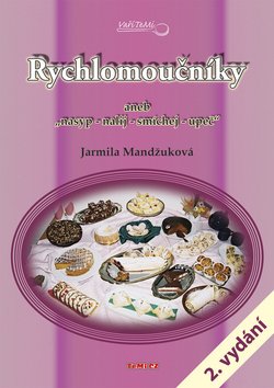 Rychlomoučníky aneb 