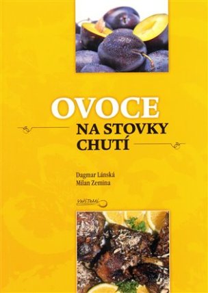 Ovoce na stovky chutí