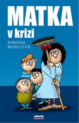 Matka v krizi