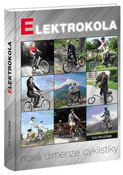 Elektrokola - nová dimenze cyklistiky