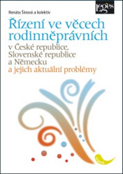 Řízení ve věcech rodinněprávních v České republice, Slovenské republice a Německ