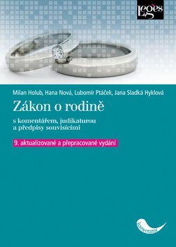 Zákon o rodině s komentářem, judikaturou a předpisy souvisícími 9. aktualizované