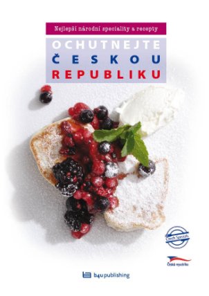 Ochutnejte Českou republiku - Nejlepší n