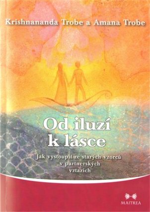 Od iluzí k lásce