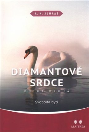 Diamantové srdce II. - Svoboda bytí