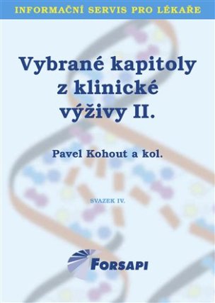 Vybrané kapitoly z klinické výživy II.