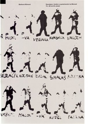 Navzájem. Umělci a společenství na Moravě 70.-80. let 20. století.
