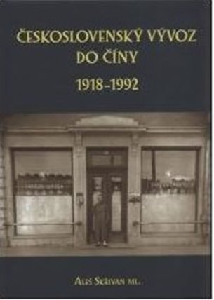 Československý vývoz do Číny 1918 - 1992
