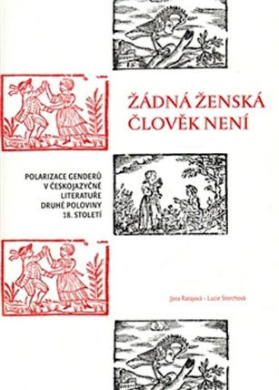 Žádná ženská člověk není.